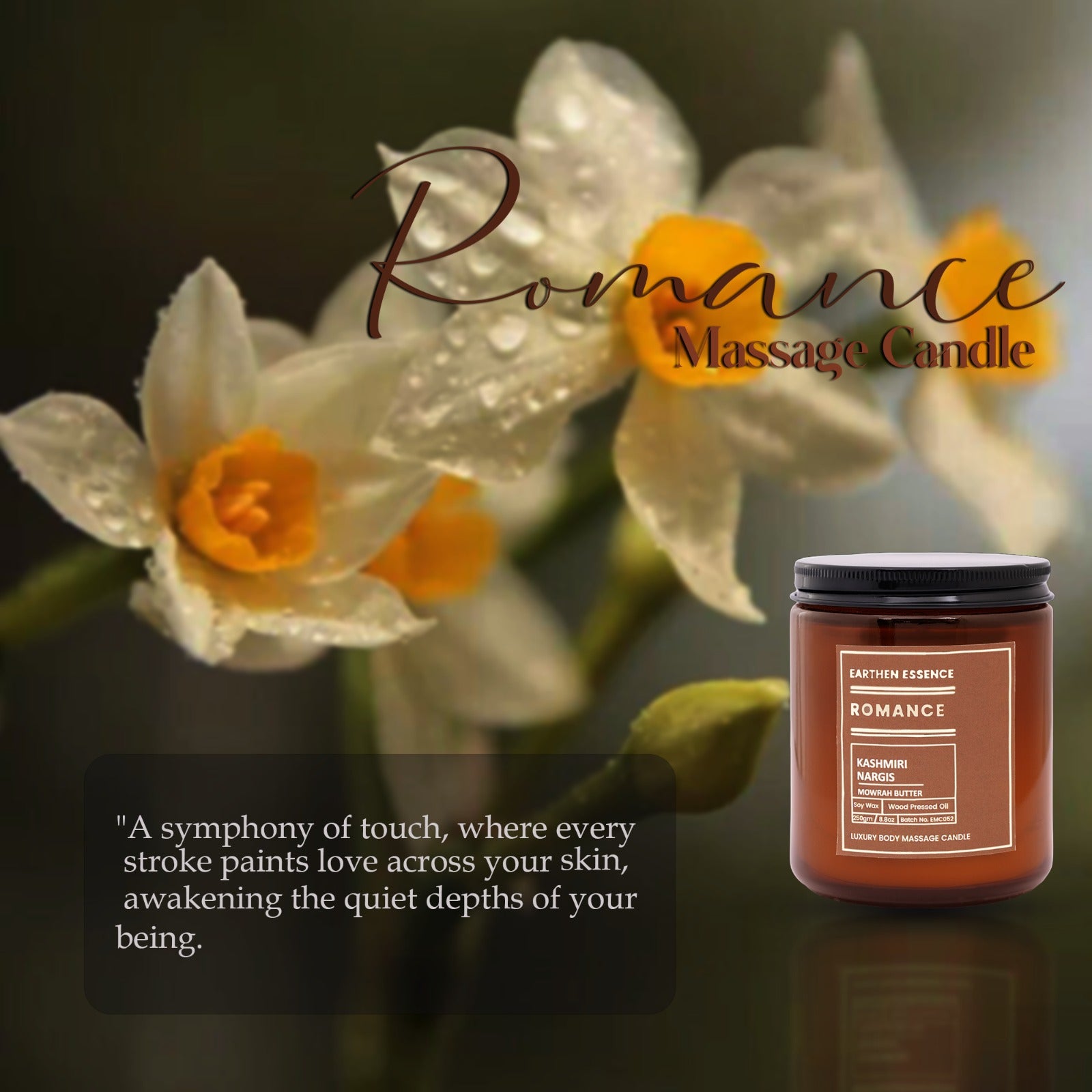 Organic Massage Candle ROMANCE | Luxurious and Nourishing Massage Serum Candle | With Pure Soy Wax Candle, Wood Pressed Jojoba Oil, Kashmiri Nargis & Mowrah Butter | 250 gm